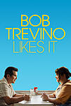 Bob Trevino likes it
