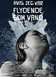 Hvis jeg var flydende som vand