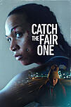 Catch the fair one