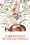 Umberto Eco - mit italienske bibliotek