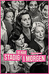 Vi har stadig i morgen