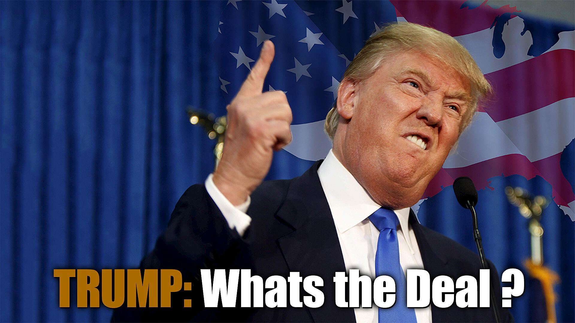 Trump - what's the deal?